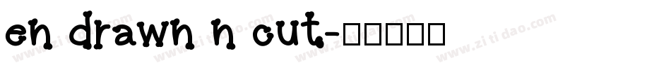 en drawn n cut字体转换